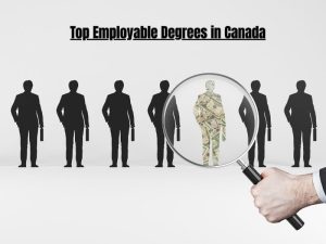 Top Employable Degrees in Canada
